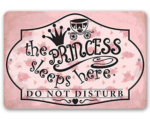 The Princess Sleeps Here - Beautiful Girls Room Decor, Pink Room for Teens and Kids, Little Girl Bedroom and Girl Cave Sign, 12x18 Use Indoors or Outdoors Durable Metal Sign