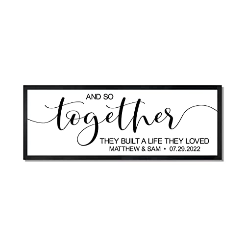 Personalized wedding gift for couple-and so together they built a life they loved sign above bed-wall decor over the bed-master bedroom sign wall decor