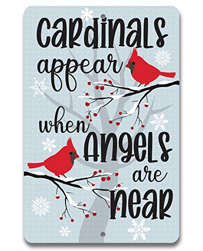 Cardinals Appear - Lovely Garden Outdoor Decor, Red Bird Yard Display, Bird House Decoration and Great Housewarming Gift, 12x18 Use Indoors or Outdoors Durable Modern Metal Sign