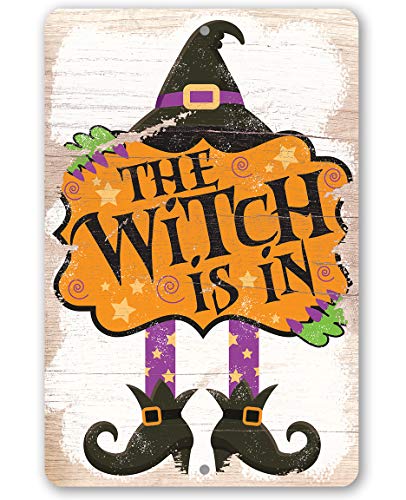 The Witch Is In - Great Halloween Decoration, Haunted House Accessories, Witch Craft Supplies and Witchy Room Decor and Gift, 12x18 Use Indoors or Outdoors Durable Wood Style Look Metal Sign