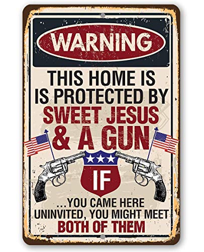 Sweet Jesus and a Gun - Funny Home Decor and Patio Wall Display, American Flag and Gun Sign, No Trespassing Signage, Patriotic Gift for Gun Enthusiast, 8x12 Use Indoors or Outdoors Durable Metal Sign