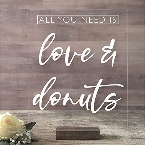 All You Need Is Love and Donuts Acrylic Sign, Acrylic Wedding Sign, Wedding Sign, Dessert Table Sign, Donut Sign