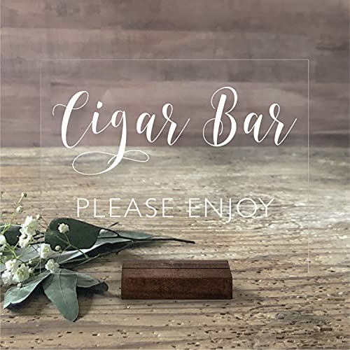 Cigar Bar Wedding Sign: Clear Acrylic Cigar Bar Sign on a Weathered Oak Wood Stand w/Hand Painted"Cigar Bar PLEASE ENJOY" – Wedding Reception & Rustic Wedding Decorations