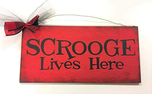 Scrooge Lives Here Winter Holiday Decor Wooden Painted Sign