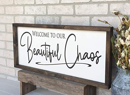 Farmhouse Handmade Framed Wooden Sign Welcome to our Beautiful Chaos