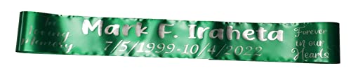 Personalized Memorial Funeral Sash Ribbon or Celebration of Life In Loving Memory for Casket or Wreath Flowers (Green)