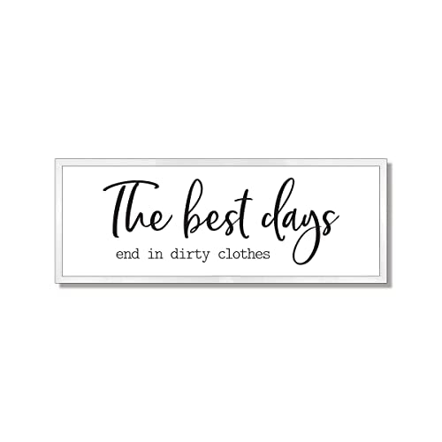 The best days end in dirty clothes-laundry room sign-laundry room wall décor-farmhouse sign-bathroom décor-farmhouse bathroom (9" x 24", Frame Stain White)