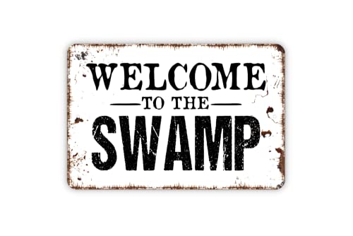 8" x 12" Welcome To The Swamp Metal Sign Plaque