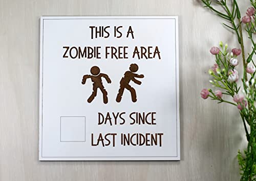 Funny Whiteboard Sign, Days Since Last Incident (Zombie)