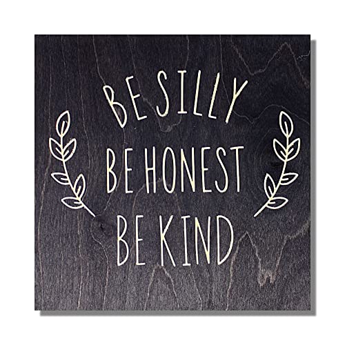 Carved Kindness Quotes Wood Wall Decor, Be Kind Wooden Signs, Be Silly Be Honest Be Kind Art, Kindness Decorations | True Stock Studios (12 x 12 inch, Be Silly Be Honest Be Kind, Pure Black)