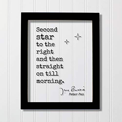 Second star to the right and then straight on till morning. - J.M. Barrie - Peter Pan - Floating Quote - fairy dust Neverland