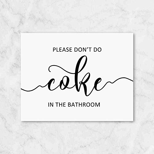 Please Don't Do Coke In The Bathroom Funny Bathroom Art Funny Bathroom Wall Decor Bathroom Decor Bathroom Signs UNFRAMED 8x10 inch
