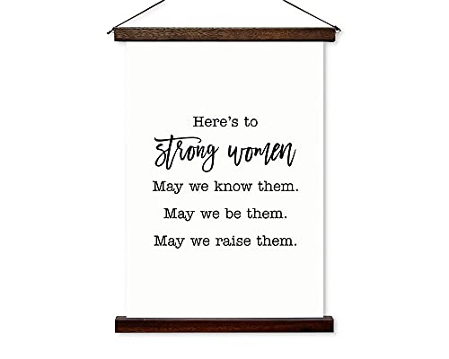 Here's To Strong Women May We Know Them Canvas Sign Framed, Feminist Wall Décor, Inspirational Gift for Her, Mother's Day Gift for Sister Friend