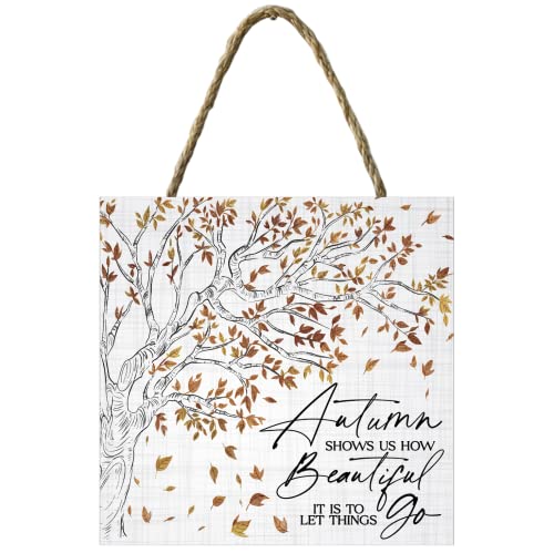 Autumn Shows Us How Beautiful it is to Let Things Go Fall Decorative String Sign Pumpkin Hanging Sign Rustic Plaque Door Hanger Front Porch Garden Kitchen Bathroom Farmhouse Motivational Wall Sign