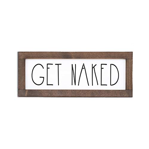 Rustic Bathroom Get Naked Sign - Bathroom Decor - Wood Sign - Farmhouse Bathroom Wall Hanging