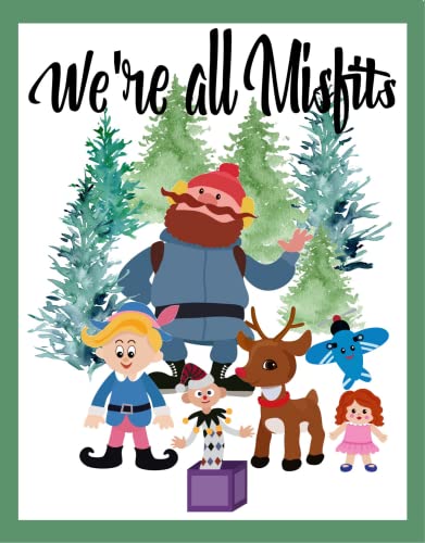 We're All Misfits Christmas Door Hanger or Sign