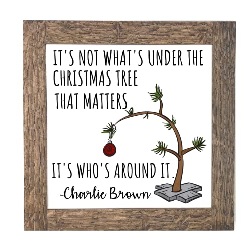 Christmas Decor, It's Not What's Under The Christmas Tree That Matters Charlie Brown Christmas Decor Wood Sign Farmhouse Christmas Wood Sign