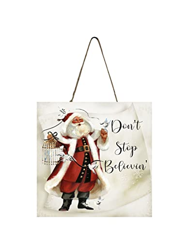 Don't Stop Believing Santa Christmas Ornament Wood Mini Sign 5" x 5"