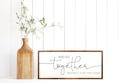 10x20 inches, And So Together They Built A Life They Loved Sign - Bedroom Decor - Signs For Above Bed - Family Living Room Signs - Above Bed Signs