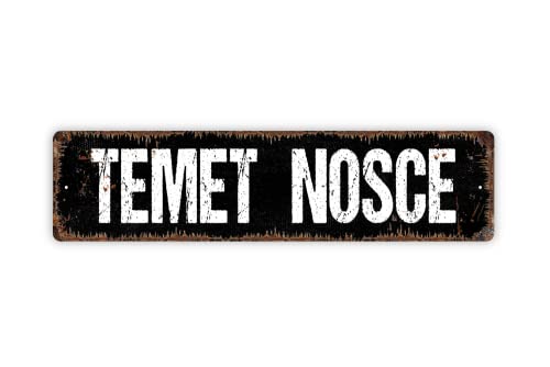 Distressed Black Temet Nosce Metal Street Sign Plaque