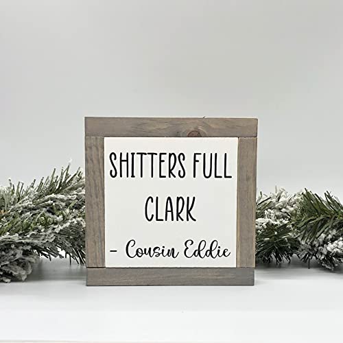 Shitters Full Sign, Funny Christmas Sign, Secret Santa Gift, Holiday Tiered Tray, Winter Home Decor, Small Wood Sign