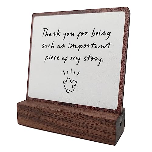 Thank You for Being A Piece of My Story Teacher Gift Mentor Appreciation Present Idea Teacher Gift Idea for Mentor Leader Gift Desk Sign Gift Great Gifts for Teachers, Leaders, & Mentors