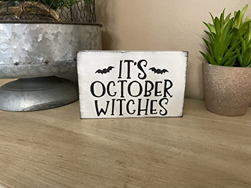 White It's October Witches Halloween Fall Hand painted wooden small farmhouse tiered tray shelf block sign