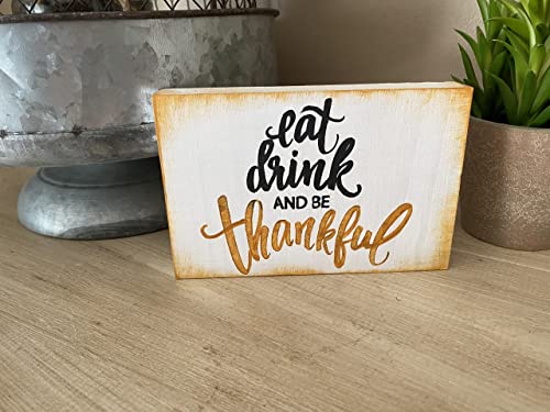 Thanksgiving Tiered Tray Eat Drink Be Thankful Sign Block Farmhouse Tray Decorating Home Decor Wooden Painted Hanging Wall Small Sign