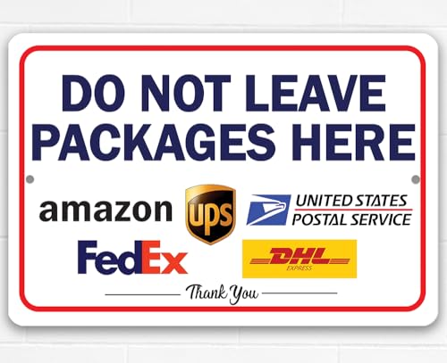 Delivery Instructions - Do Not Leave Packages Here Sign - 8"x12" Metal Sign - Package Delivery Signs for Home, Delivery Signs for Packages, Informative Bring Packages Here Sign for Delivery Services