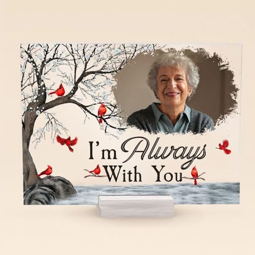 2023 I'm Always With You Memorial Gift Personalized Acrylic Photo Plaque