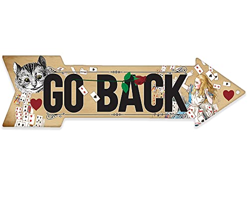 Alice in Wonderland Decor - Go Back - Directional Arrow Metal Sign - Alice in Wonderland Signs - Home Decor Wall Art Perfect Alice in Wonderland Gifts and Decorations