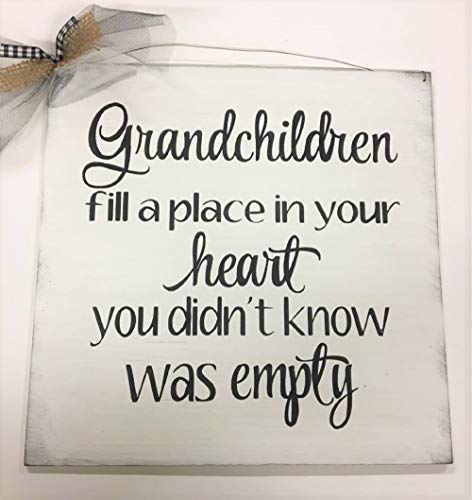 Grandchildren Fill A Place In Your Heart You Didn't Know Was Empty Grandparents Nana Granny Grandma Gift Painted Wood Sign