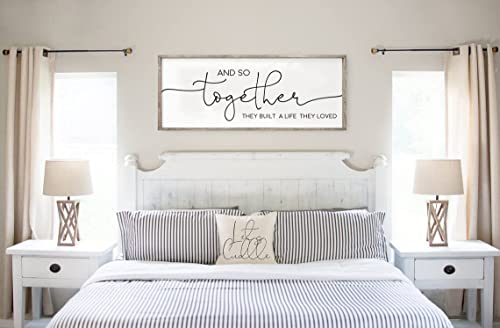 And So Together They Built A Life They Loved Sign - Bedroom Decor - Signs For Above Bed - Family Living Room Signs - Above Bed Signs (20x40 inches)