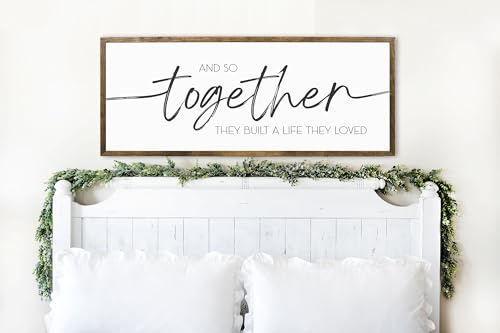 20x48 inches, And So Together They Built a Life They Loved | Above Bed Signs | Signs For Home | Signs For Bedroom | Bedroom Wall Decor | Signs For Above Bed | Anniversary Gift | Wedding Gift