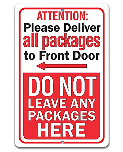 Delivery Instructions - Do Not Leave Packages Here Sign - 8"x12" Metal Sign - Package Delivery Signs for Home, Delivery Signs for Packages, Informative Bring Packages to Front Door