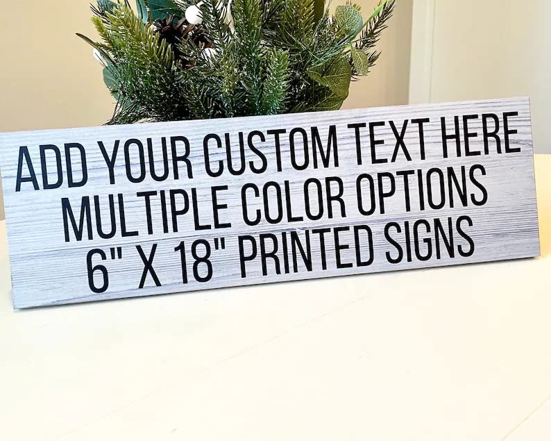 Custom Wood Signs, Personalized Gift, Wooden Decor for Home, Plaques with Quote, Saying, Design your own, Custom Wooden Signs, Planks (White)