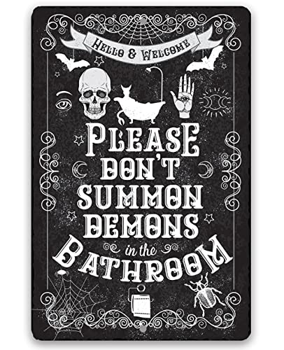 Bathroom Signs - Please Don't Summon Demons in the Bathroom - Durable Metal Sign - Use Indoor/Outdoor - Great Directional Restroom, Bathroom, Lavatory, and Comfort Room Sign (8" x 12")