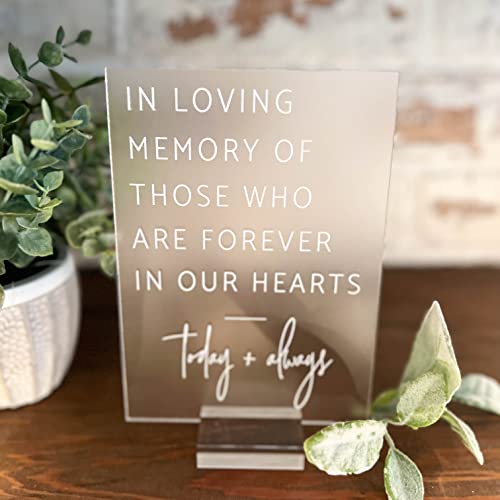 5” x 7” In Loving Memory In Honor Of Those Who Are Forever In Our Hearts Acrylic Clear Glass Look Perspex Sign for Weddings, Showers, Parties