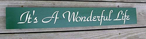 It's A Wonderful Life Inspirational Hand Painted Wood Sign You Pick Colors Made In USA