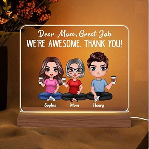 Dear Mom Great Job Sitting Doll Mom and Daughters Sons Personalized Custom Shape LED Night Light