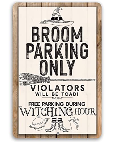 Broom Parking Only Sign - Great Halloween Home Decor, Haunted Mansion and Goth Decoration, Witchcraft Sign and Witchy Parking Sign, Vertical Wood Style Look 12x18 Durable Rustic Metal Sign