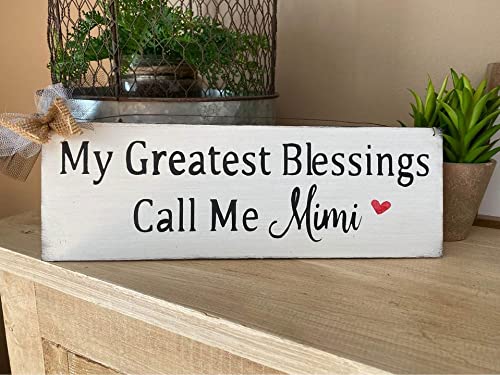 White My Greatest Blessings Call Me Mimi Mother's day Gift Hand painted Wooden Wall sign Grandmother grandma gift Mothers Day