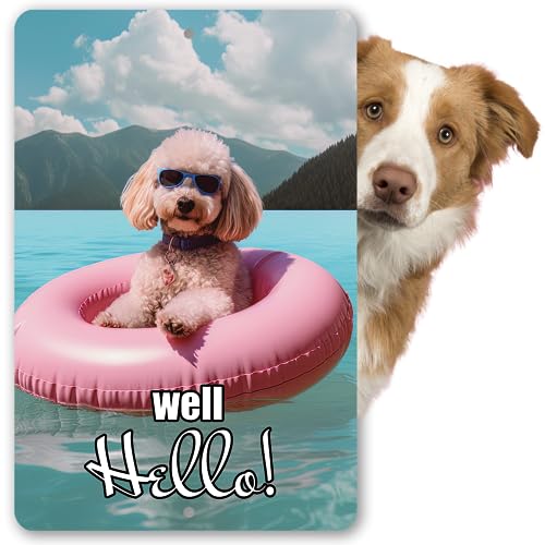 Well Hello! Floating Poodle-Metal Sign-Adorable Durable Lake Signs for Dog Lovers-Use Indoor/Outdoor - Makes a Great Lake House and Cabin Decor and Gift (12" x 18")