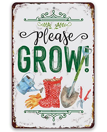 Durable Metal Sign - Please Grow! - Use Indoor/Outdoor - Great Greenhouse, Nursery, and Patio Décor, Garden, Floral (12" x 18")