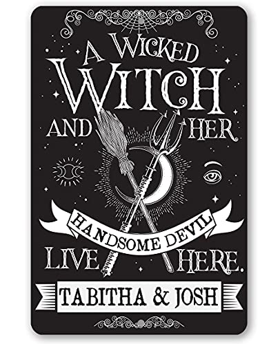 A Wicked Witch and Her Handsome Devil - Great Halloween Party Decoration, Wicca Metal Tin Supplies and Gothic Home Stuff, Custom Black Room Decor and Gift, 8x12 or 12x18 Indoor or Outdoor Metal Sign