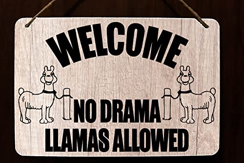 UniqueLovingGifts - Welcome No Drama Llamas Allowed - 8x12 Aluminum - Llama Lover Sign