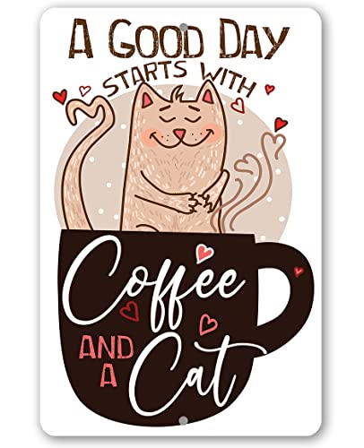 Coffee and a Cat - Cute Coffee Station Bar Decor, Kitchen and Dining Room Display, Great Home Decor and Housewarming Gift for Cat Lovers, 8x12 Use Indoors or Outdoors Durable Metal Sign