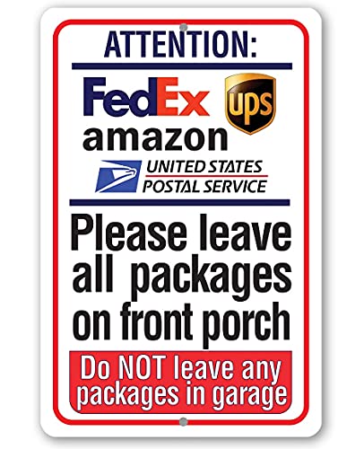 Delivery Sign for Package and Box Deliveries - Please Leave All Packages - Directional Delivery Metal Sign for Home, Porch Entryway Gate Signage, Large 8x12 Aluminum Safe for Use Indoors or Outdoors