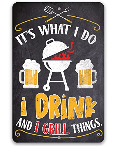 Grill Signs - Durable Metal Sign - Use Indoor/Outdoor - Great Grill and Barbeque Restaurant Decor and Gift (12" x 18", It's What I Do)