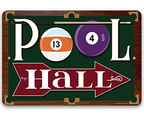 Pool Hall - Great Pool Room and Game Room Sign, Modern Pool Table Home Decor and Billiard Accessories, Unique Gift for Pool Players, 8x12 Indoor/Outdoor Durable Metal Sign